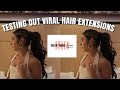 Testing out viral hair extensions w INSERT NAME HERE!