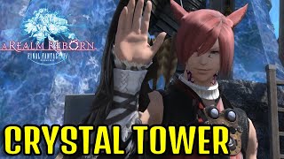 FINAL FANTASY XIV ARR 2.0 - NO COMMENTARY WALKTHROUGH - CRYSTAL TOWER QUEST LINE