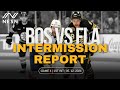 Live Bruins Intermission Report: FLA @ BOS Game 4 | Period 1