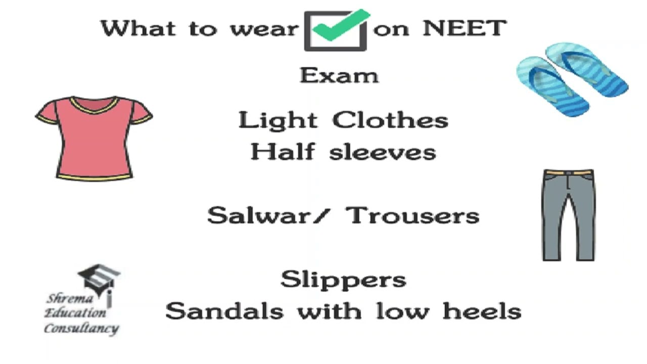 NEET 2022 Dress Code for Female and Male | Items  Allowed | Prohibited Items