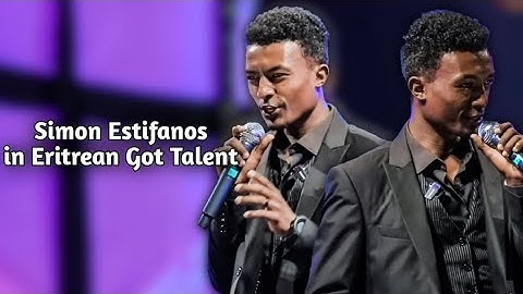 Simon Estifanos in New Eritrean Got Talent 2023