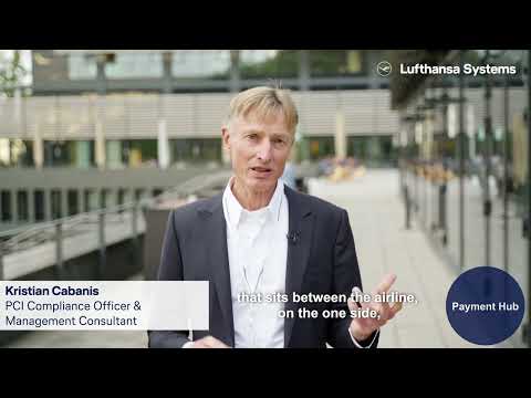 Kristian Cabanis - Payment Hub - What is it all about / Lufthansa Systems