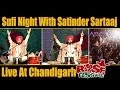 Sufi Night With Satinder Sartaaj Live At Chandigarh On Rose Festival 2020 | Exclusive on Punjabi Box