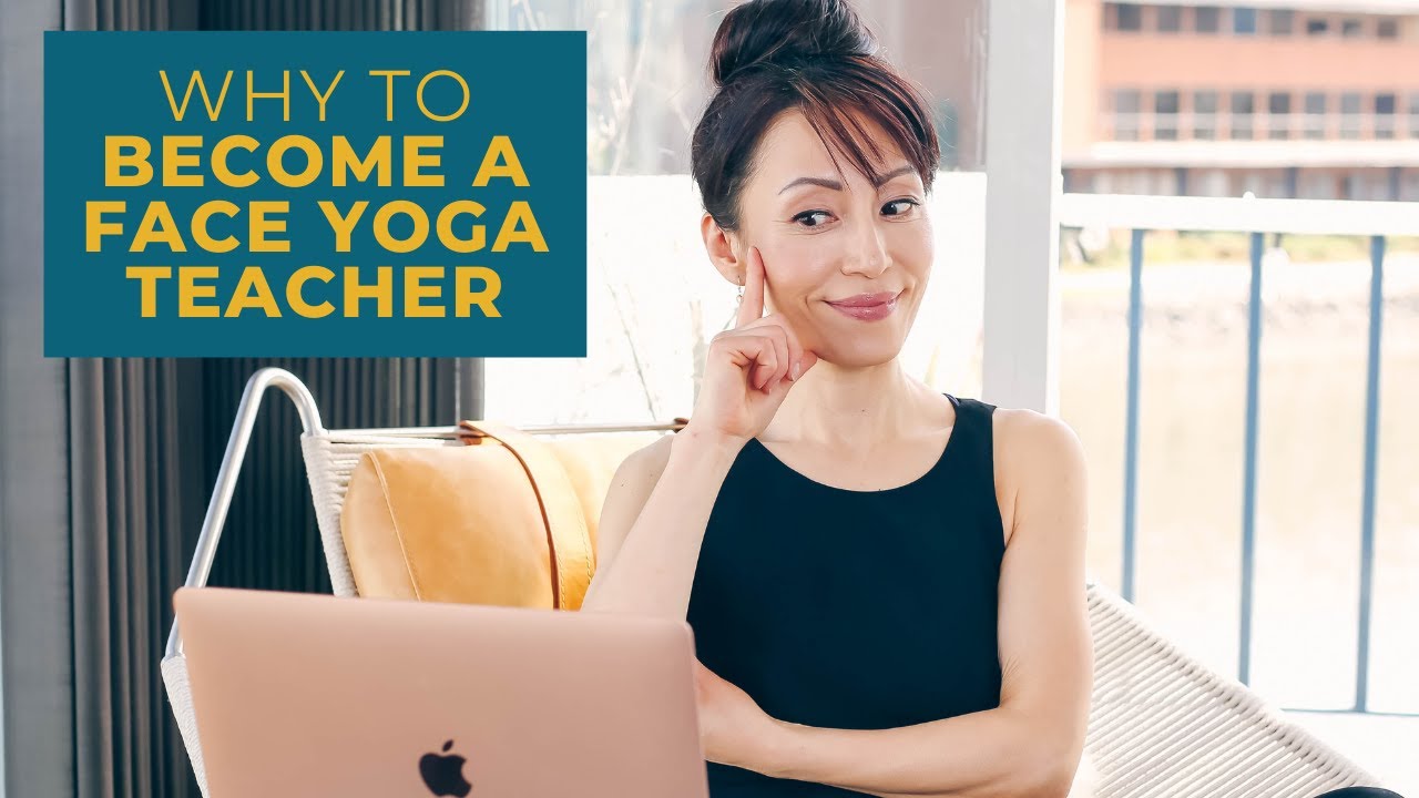The Secret Of My Successful Face Yoga Teacher Career YouTube