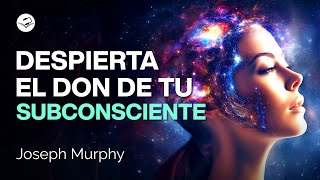 El DON del subconsciente que CAMBIARÁ TU VIDA | Descubre cómo  Joseph Murphy | AUDIOLIBRO COMPLETO