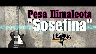 Pesa Ilimaleota - Sosefina (Official Audio)