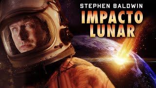 Impacto Lunar PELÍCULA COMPLETA | Películas de Desastres Naturales | Stephen Baldwin