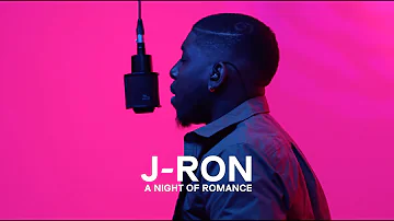 J-RON | A NIGNT OF ROMANCE | MULTIZONE STUDIO & SDJ PRODUCTIONS