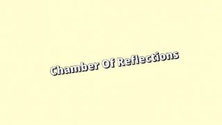 Chamber of Reflections [Daycore]{READ DESCRIPTION}