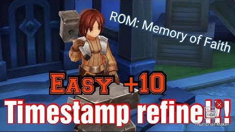ROM Easy +10 using timestamp method!!!! ( Memory of Faith )