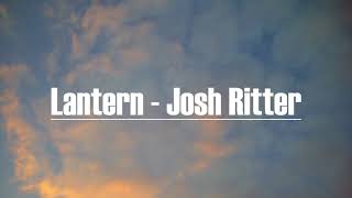 Lantern - Josh Ritter