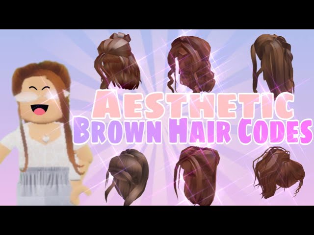 Aesthetic Cute Brown Hair Codes Roblox Bloxburg Clnxx Youtube - roblox ugc hair ids