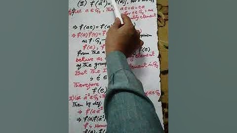 Lect#184f be Homomorphism from G1 on G2,with Identity e & e