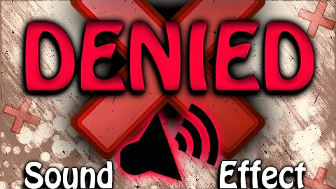 Denied Sound effect w/ Download