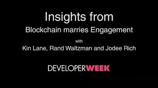 Insights from Blockchain marries Engagement - ft. Jodee Rich at DeveloperWeek SF 2018 Net Worth