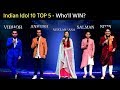 Indian Idol 10 Top 5 Finalists Contestants After 15th Dec Elimination