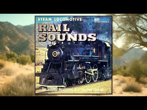 Steam Locomotive Rail Sounds - A Farewell to Steam (Full Album