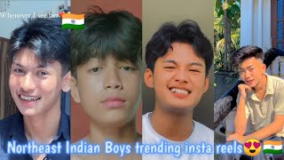 New northeast Indian boys trending reels| trending song reels| Instagram reels 2022| Northeast India