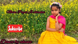 Maine Payal Jo chhankai #dance #ahanadance