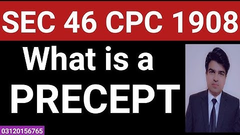 section 46 of cpc | section 46 cpc | doctrine of precept under section 46 cpc 1908