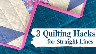 3 Quilting Hacks for Sewing Straight Lines