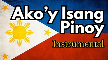 Akoy isang Pinoy - Instrumental