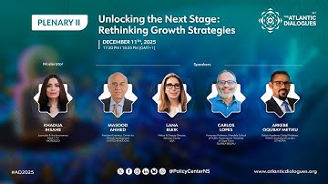 Plenary II: Unlocking the Next Stage: Rethinking Growth Strategies