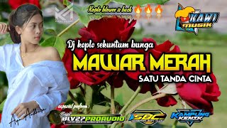 Download Lagu DJ BUNGA MAWAR MERAH SATU TANDA CINTA KOPLO || KAWI MUSIC PRODUCTION MP3