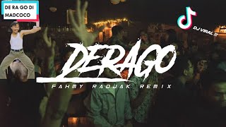 DJ VIRAL GOYANG DERAGO 💃(REMIX) FAHMY RADJAK 2023