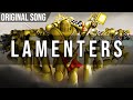 Lamenters - Original Song - ft. Cpl. Corgi