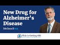 New Drug for Alzheimer's Disease