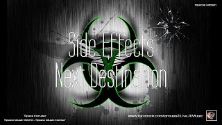✯ Side Effects - Next Destination (Master Mix. by: Space Intruder) edit.2k21