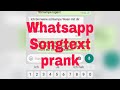 Whatsapp Songtext prank. | Dennis Black