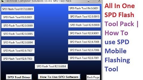 All In One SPD Flash Tool Pack | How To use SPD Mobile Flashing Tool