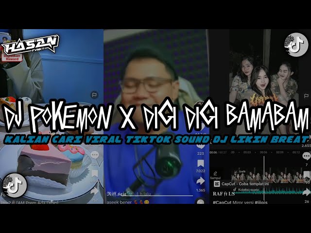 DJ POKEMON X DIGI DIGI BAM ( Slowed + Reverb ) KALIAN CARI VIRAL TIKTOK TERBARU SOUND DJ LIKIN BREAT class=