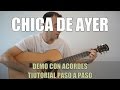 Como tocar Chica de ayer - Nacha Pop Guitarra FACIL paso a paso TABS, letra y acordes