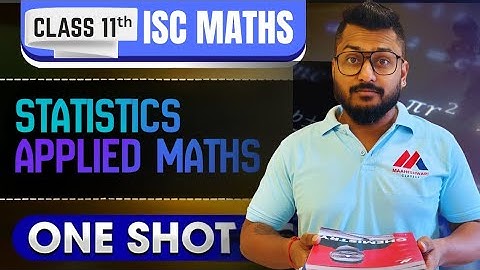 STATISTICS | Applied Mathematics | ISC Class 11 | YASH MAHESHWARI | #yashsirkifauj