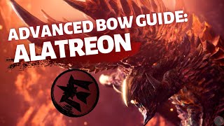 [MHWI] Alatreon Advanced Bow Guide