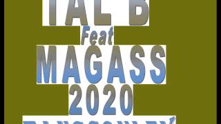 TAL_B_ Feat_MAGASS_2020_by_ben_aflow