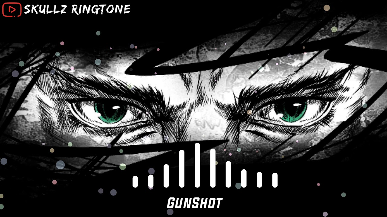 Gunshot Ringtone ft. SKULLZ RINGTONE YouTube