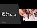 2020 Best Mechanical pencil