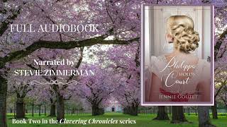 The complete audio version of Philippa Holds Court - a clean Regency romance