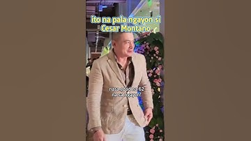 Thumbnail of ITO NA PALA NGAYON SI CESAR MONTANO #cesarmontano #spotted #shorts