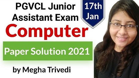 PGVCL Junior Assistant 17-1-2021 Computer Question Solution | વિદ્યુત સહાયક | Megha Trivedi |2021