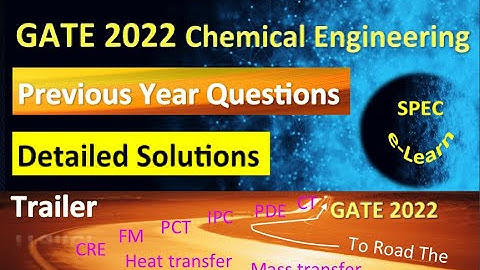 GATE 2022 Chemical Engineering – Previous Year Questions And Detailed Solutions: Trailer