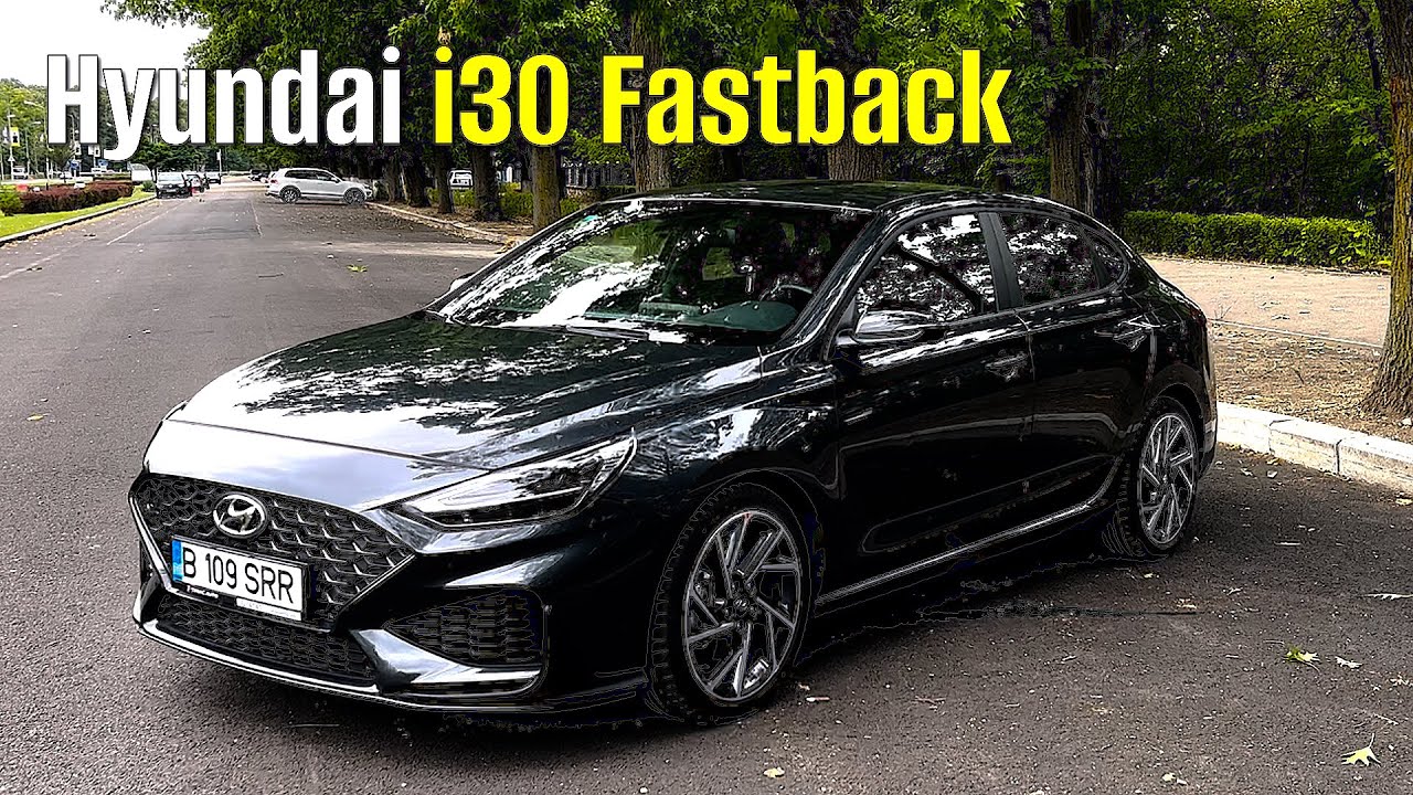 Hyundai i30 Fastback Ce mașină să îmi cumpăr cu 20.000 euro YouTube