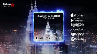 Reason & Floor ft. Adlin - Light My Night (Marc Reason Mix) [Official]