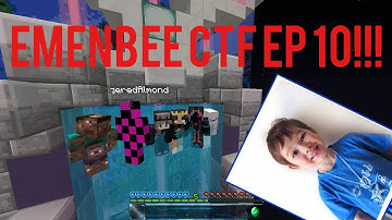 Emenbee CTF Ep 10 feat. Derk, Bob, Sponge, Ultrabmx, Chrx, Jae, Pahtato