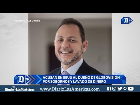 acusan en eeuu al dueno de globovision por sobornos acusan en eeuu al dueno de globovision por sobornos