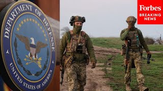 Pentagon Holds Press Briefing As Russia Expands Kharkiv Front In Northern Ukraine